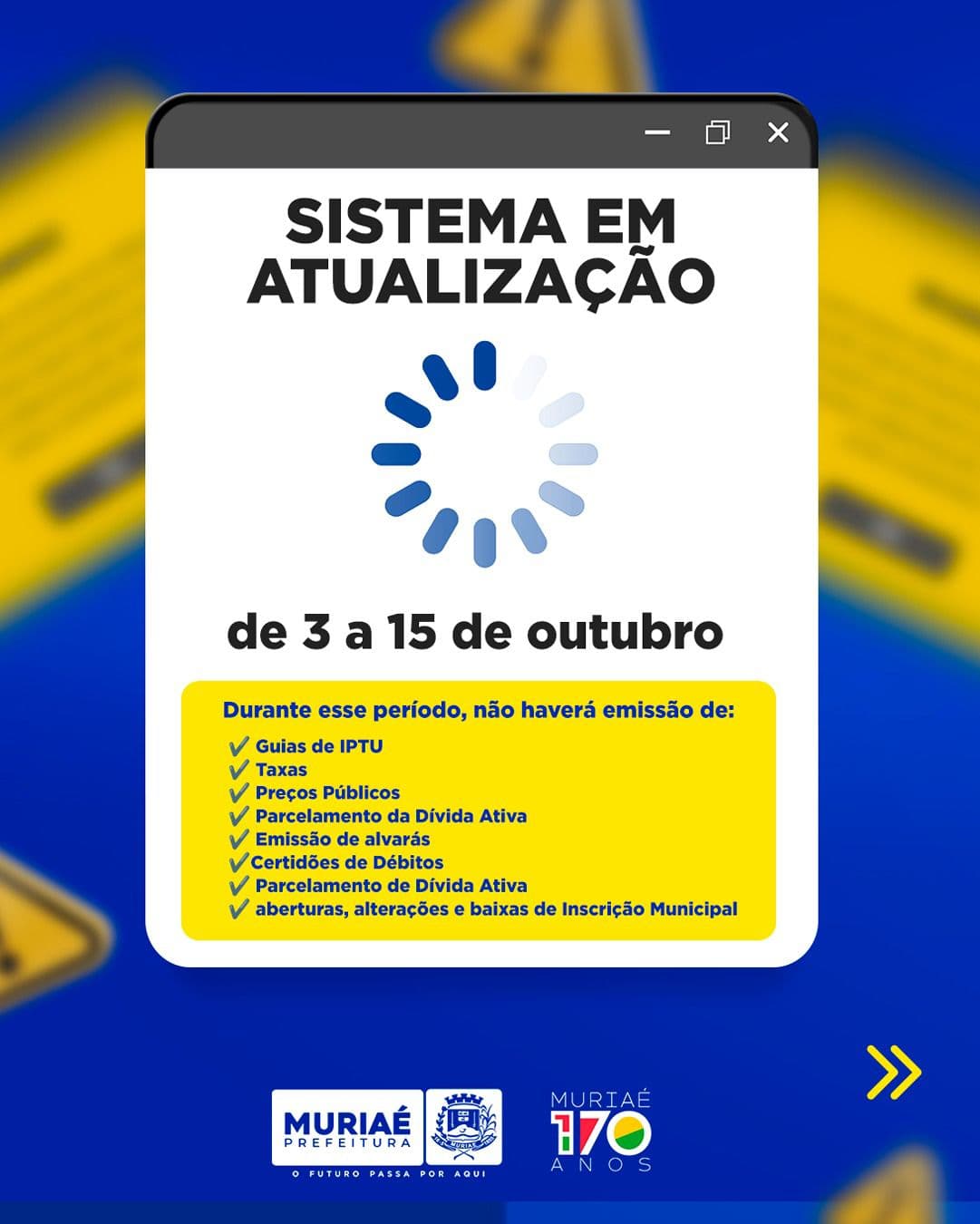 Prefeitura de Muriaé atualiza sistema e suspende temporariamente emissões de documentos